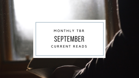 September TBR and Current Reads