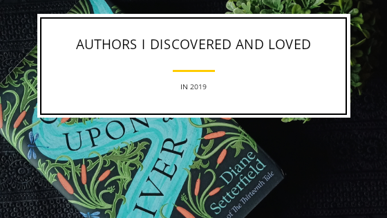 Authors I Discovered in 2019 and Loved