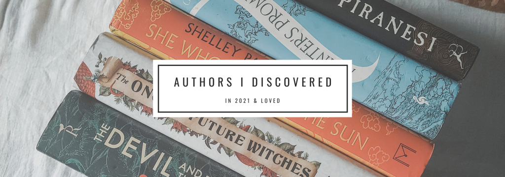 Authors I Discovered in 2021 & Loved